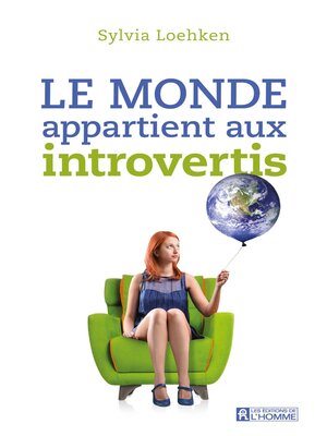 cover image of Le monde appartient aux introvertis